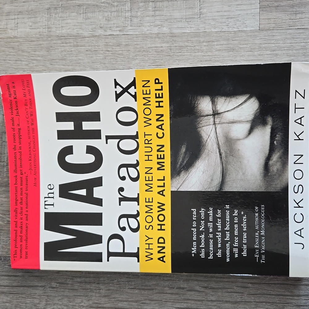 The Macho Paradox Softcover Book By Jackson Katz, EUC